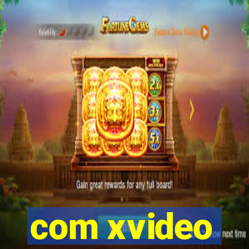 com xvideo